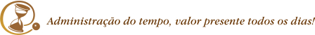 Slogan Administrao do tempo